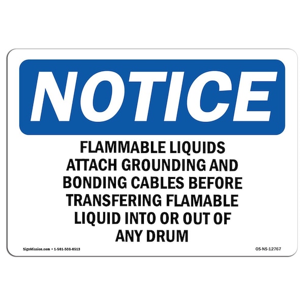 Sign, 18" H, 24" W, Rigid Plastic, Flammable Liquids Attach Grounding And Bonding Sign, Landscape